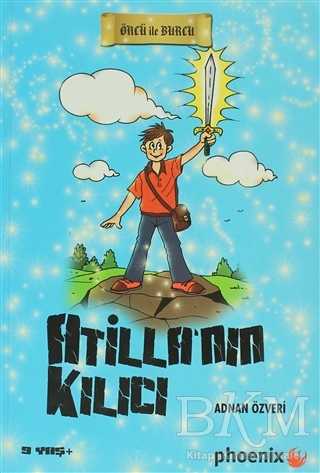 Atilla’nın Kılıcı - Phoenix Yayınevi