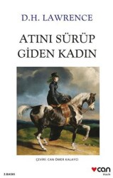 Atını Sürüp Giden Kadın - Can Yayınları