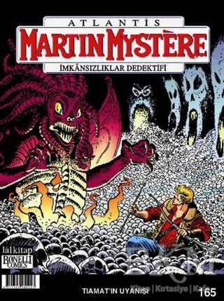 Atlantis Martin Mystere İmkansızlıklar Dedektifi Sayı: 165 - Tiamat’ın Uyanışı - Lal Kitap