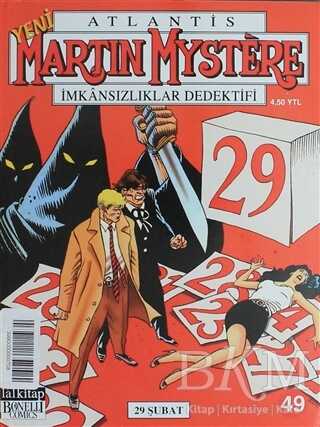 Atlantis Martin Mystere Yeni Seri Sayı: 49 29 Şubat İmkansızlıklar Dedektifi - Lal Kitap