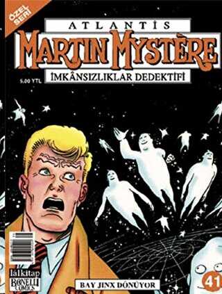 Atlantis Özel Seri Sayı: 41 Martin Mystere İmkansızlıklar Dedektifi Bay Jinx Dönüyor