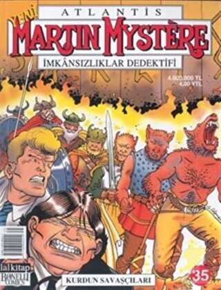 Atlantis Yeni Seri Sayı: 35 Martin Mystere İmkansızlıklar Dedektifi Kurdun Savaşçıları - Lal Kitap