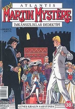 Atlantis Yeni Seri Sayı: 38 Güneş Kralın Sarayında Martin Mystere İmkansızlıklar Dedektifi - Lal Kitap