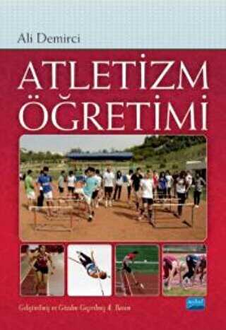 ATLETİZM ÖĞRETİMİ - Nobel Akademik Yayıncılık