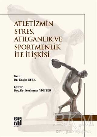 Atletizmin Stres, Atılganlık ve Sportmenlik İle İlişkisi - 1