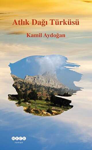 Atlık Dağı Türküsü - Hece Yayınları