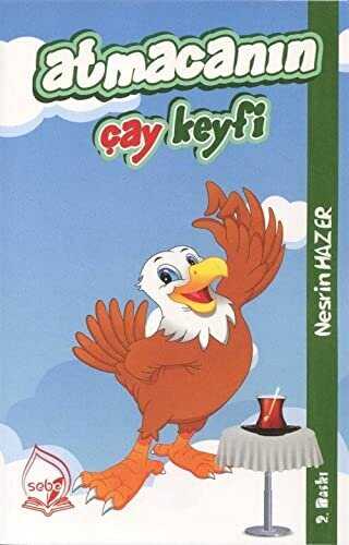 Atmacanın Çay Keyfi - Sebe Yayınları