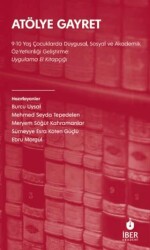 Atölye Gayret 9-10 Yaş Çocuklarda Duygusal, Sosyal ve Akademik Öz-Yetkinliği Geliştirme: Uygulama El - İbn Haldun Üniversitesi Yayınları