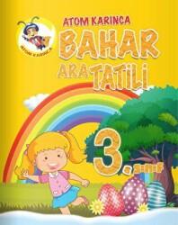Atom Karınca 3. Sınıf Bahar Ara Tatili Kitabı - Atom Karınca Yayınları