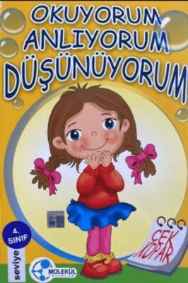 Atom Karınca Yayınları 4. Sınıf Okuyorum Anlıyorum Düşünüyorum - 1