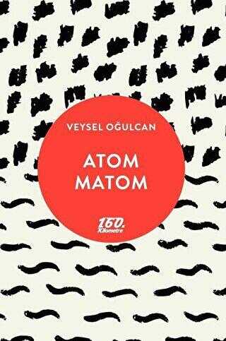 Atom Matom - 160. Kilometre Yayınevi