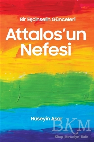 Attalos’un Nefesi - Bir Eşcinselin Günceleri - Sınırsız Kitap