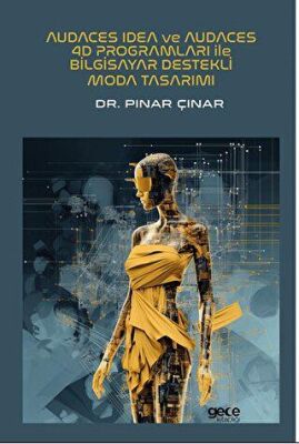 Audaces Idea ve Audaces 4D Programları ile Bilgisayar Destekli Moda Tasarımı - 1