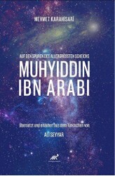 Auf Den Spuren Des Allergrössten Scheichs: MUHYIDDIN IBN ARABI - Paradigma Akademi Yayınları