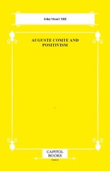 Auguste Comte and Positivism - Capitol Books
