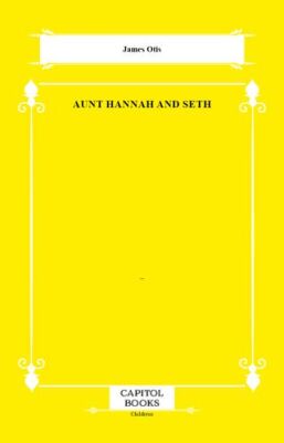 Aunt Hannah and Seth - 1