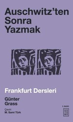 Auschwitz’ten Sonra Yazmak - Ketebe Yayınları
