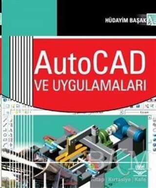 AutoCAD ve Uygulamaları - Nobel Akademik Yayıncılık