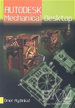 Autodesk Mechanical Desktop - Nobel Akademik Yayıncılık