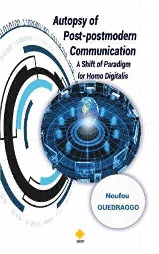 Autopsy of Post-Postmodern Communication - Duvar Kitabevi