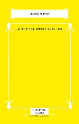 Autumnal Speeches in 1898 - 1