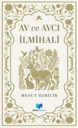 Av ve Avcılık İlmihali - Misvak Neşriyat Yayınevi