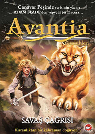 Avantia Günlükleri 3. Kitap - Savaş Çağrısı