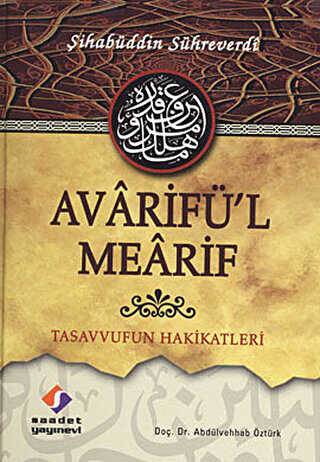Avarifü’l Mearif - Saadet Yayınevi