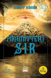 Piramitteki Sır - Macera Serisi 2 - Anatolia Kitap