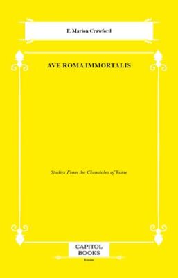 Ave Roma Immortalis - 1