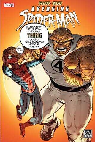 Avenging Spider-Man Cilt 07 - The Thing