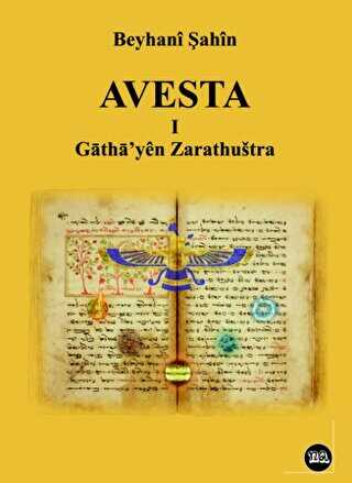 Avesta -1- Gatha`yen Zarathushtra