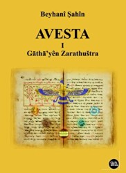 Avesta -1- Gatha`yen Zarathushtra - Na Yayınları