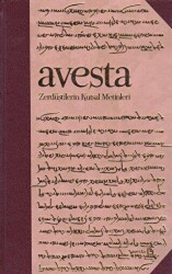 Avesta - Zerdüştilerin Kutsal Metinleri - Avesta Yayınları