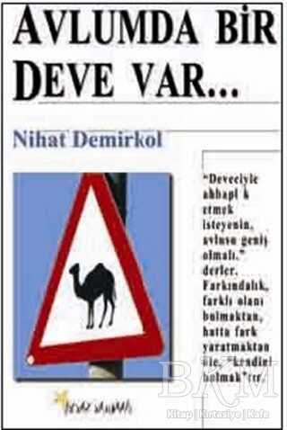 Avlumda Bir Deve Var