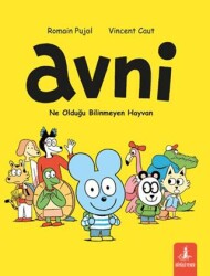 Avni Ne Olduğu Bilinmeyen Hayvan - Büyülü Fener Yayınları