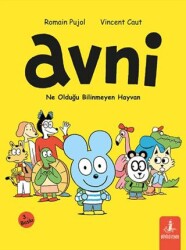 Avni Ne Olduğu Bilinmeyen Hayvan - Büyülü Fener Yayınları