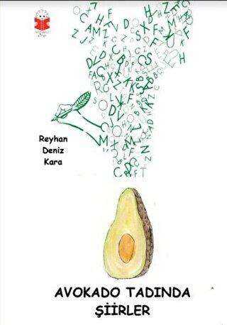 Avokado Tadında Şiirler - 1