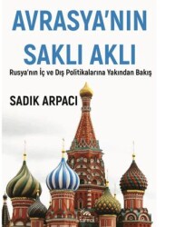 Avrasya`nın Saklı Aklı - Sarmal Kitabevi