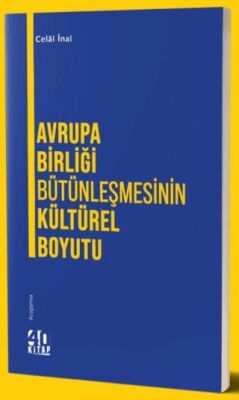 Avrupa Birliği Bütünleşmesinin Kültürel Boyutu - 1