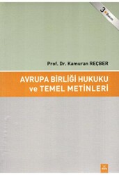 Avrupa Birliği Hukuku ve Temel Metinleri - Dora Basım Yayın