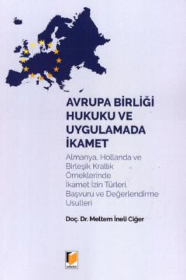 Avrupa Birliği Hukuku ve Uygulamada İkamet - 1