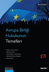 Avrupa Birliği Hukukunun Temelleri - Seçkin Yayıncılık