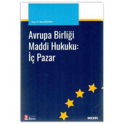 Avrupa Birliği Maddi Hukuku İç Pazar - 1