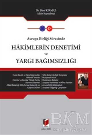 Avrupa Birliği Sürecinde Hakimlerin Denetimi ve Yargı Bağımsızlığı - 1