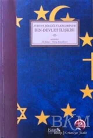 Avrupa Birliği Ülkelerinde Din-Devlet İlişkisi - İsam Yayınları