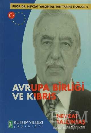 Avrupa Birliği ve Kıbrıs - Kutup Yıldızı Yayınları