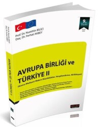 Avrupa Birliği ve Türkiye II - Savaş Yayınevi