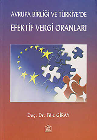 Avrupa Birliği ve Türkiye’de Efektif Vergi Oranları