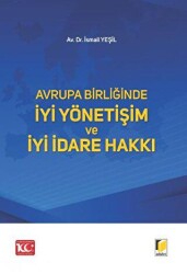Avrupa Birliğinde İyi Yönetişim ve İyi İdare Hakkı - 2